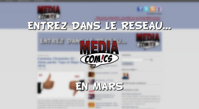 Media Comics : entrez dans le réseau