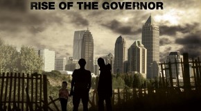 Unspoken : The Walking Dead, l&rsquo;Ascension du Gouverneur