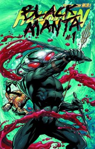 AQUAMAN #23.1 BLACK MANTA