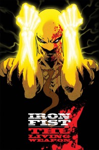 IRON FIST LIVING WEAPON #1