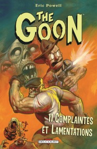 The Goon 11. Complaintes et lamentations