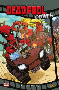 DEADPOOL - LE CLUB DES CINQ