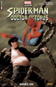 SPIDER-MAN DOCTEUR OCTOPUS - ANNÉE UN