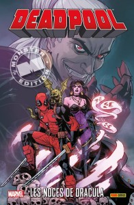 DEADPOOL - LES NOCES DE DRACULA