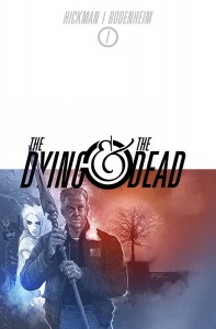 DYING AND THE DEAD #1