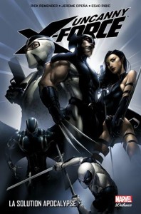 UNCANNY X-FORCE 1 - LA SOLUTION APOCALYPSE