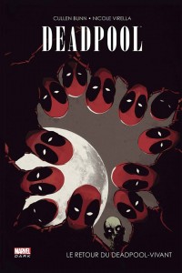 LE RETOUR DU DEADPOOL VIVANT