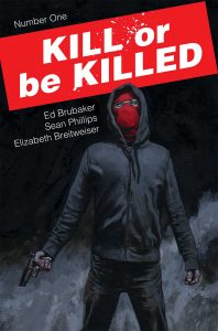 KILL OR BE KILLED #1