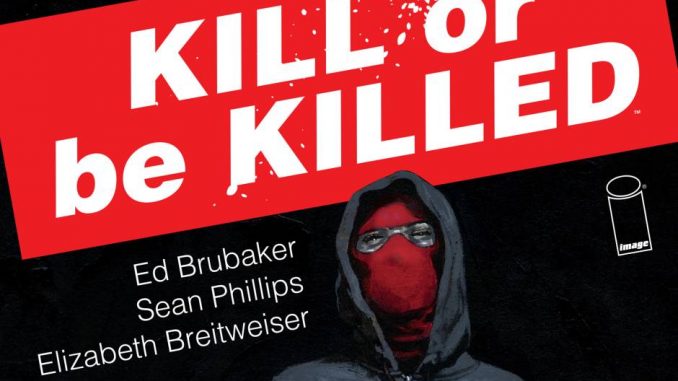 Kill or be Killed 1