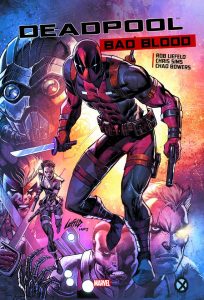 DEADPOOL – BAD BLOOD