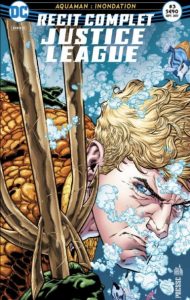 recit-complet-justice-league-3-aquaman