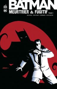 batman-meurtrier-amp-fugitif-tome-1