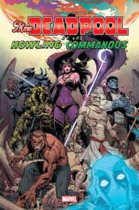 MRS DEADPOOL & LES HOWLING COMMANDOS