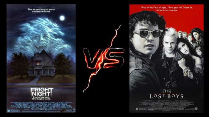 Fright Night VS Lost Boys