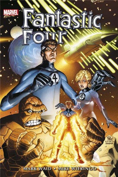 Fantastic Four par Mark Waid et Mike Wieringo (omnibus)
