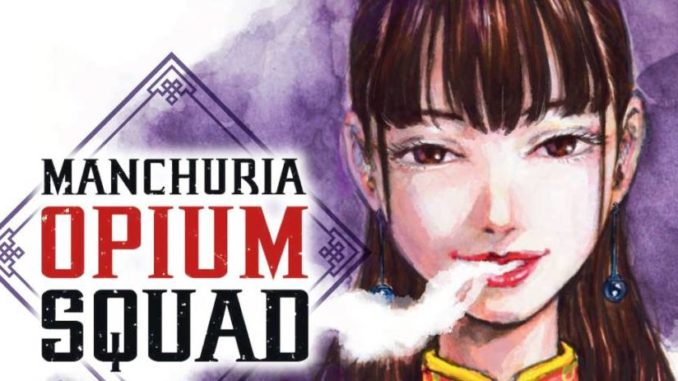 Manchuria Opium Squad 1