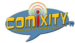 Comixity : Podcast & Reviews Comics – Comixity.fr